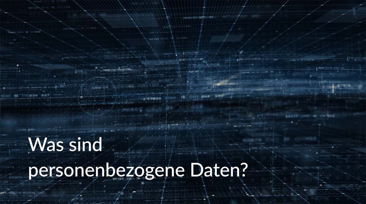 was sind personenbezogene daten ?